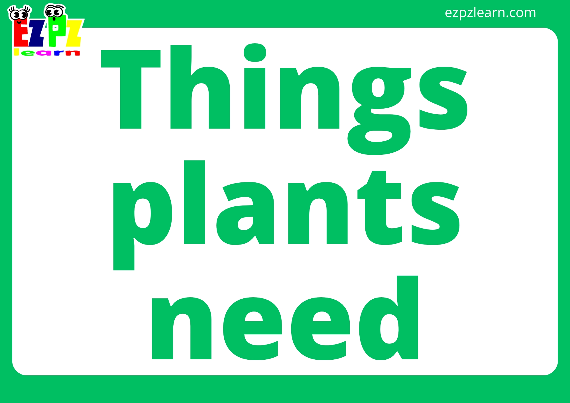 Things Plants Need